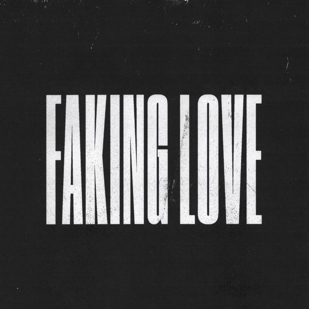 Album cover art for "Faking Love" by Tommee Profitt & Jung Youth & NAWAS