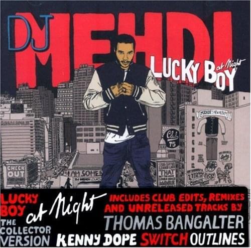 Lucky Boy (Outlines Remix) by DJ Mehdi