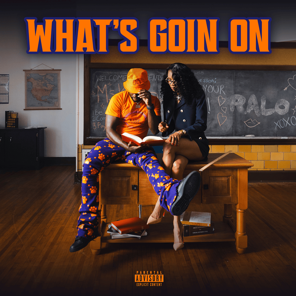 Album cover art for "What’s Goin On" by Ralo