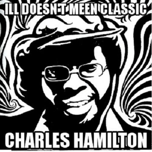 Album cover art for "I Don’t Care" by Charles Hamilton