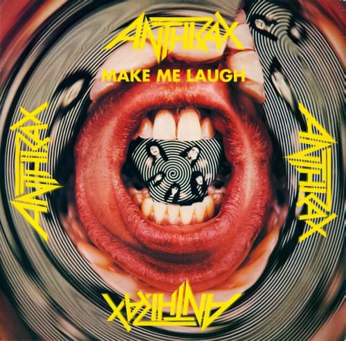Album cover art for "Make Me Laugh" by Anthrax