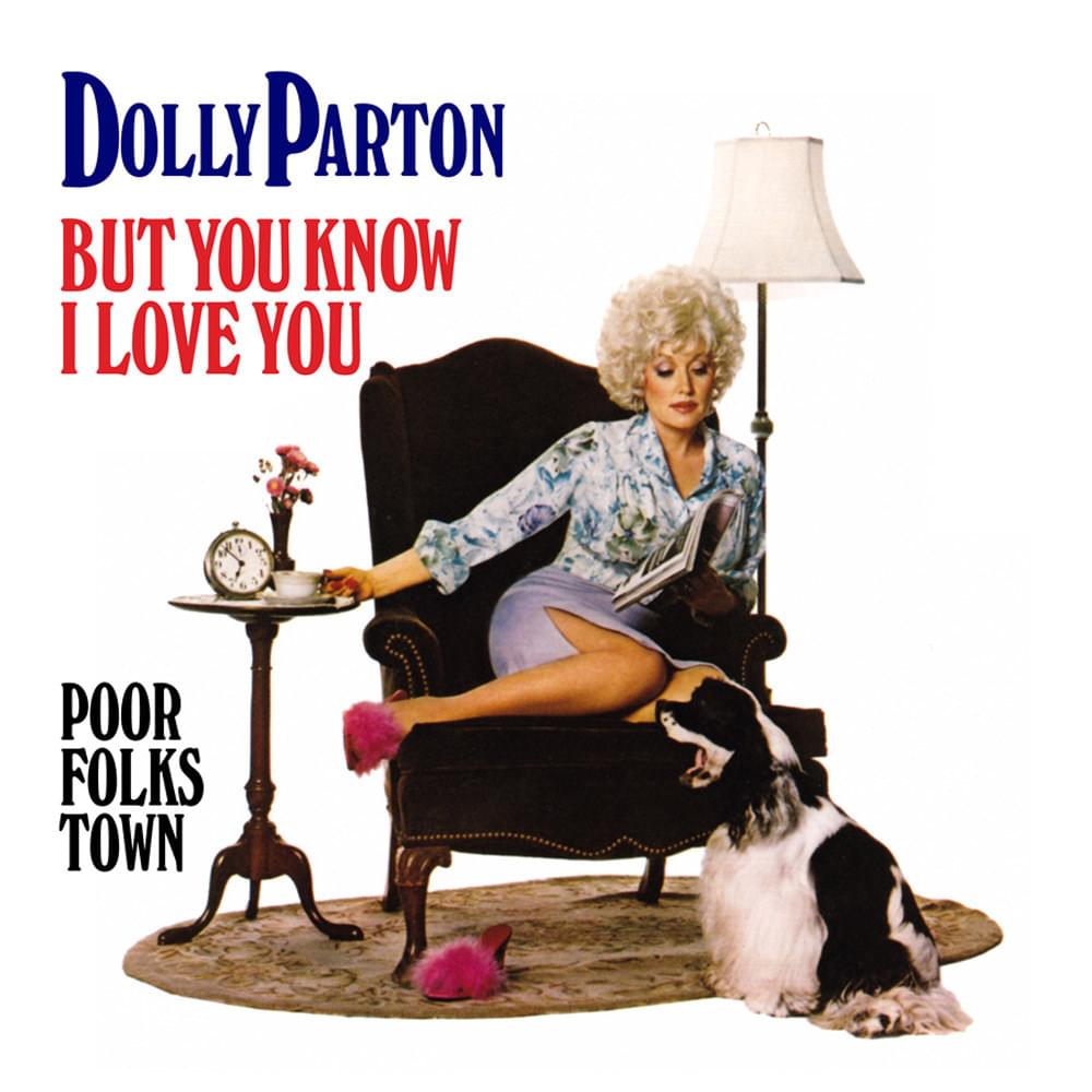 Album cover art for "But You Know I Love You" by Dolly Parton
