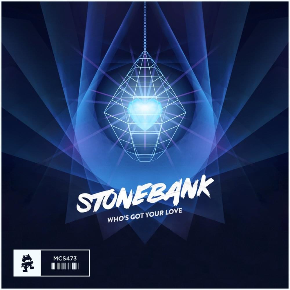 Album cover art for "Who’s Got Your Love" by Stonebank