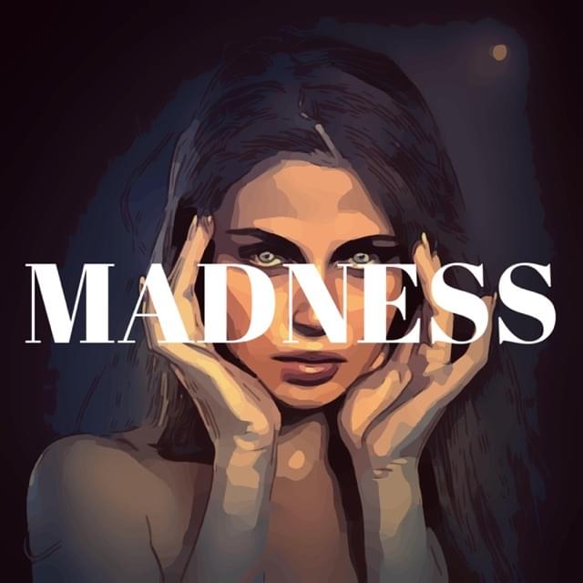 Album cover art for "Madness" by ChewieCatt