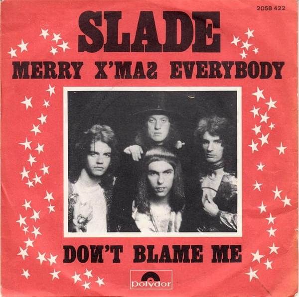 Merry Xmas Everybody by Slade
