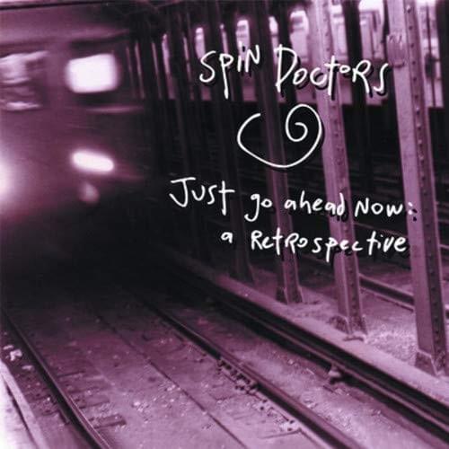 Cover image for Just Go Ahead Now: A Retrospective