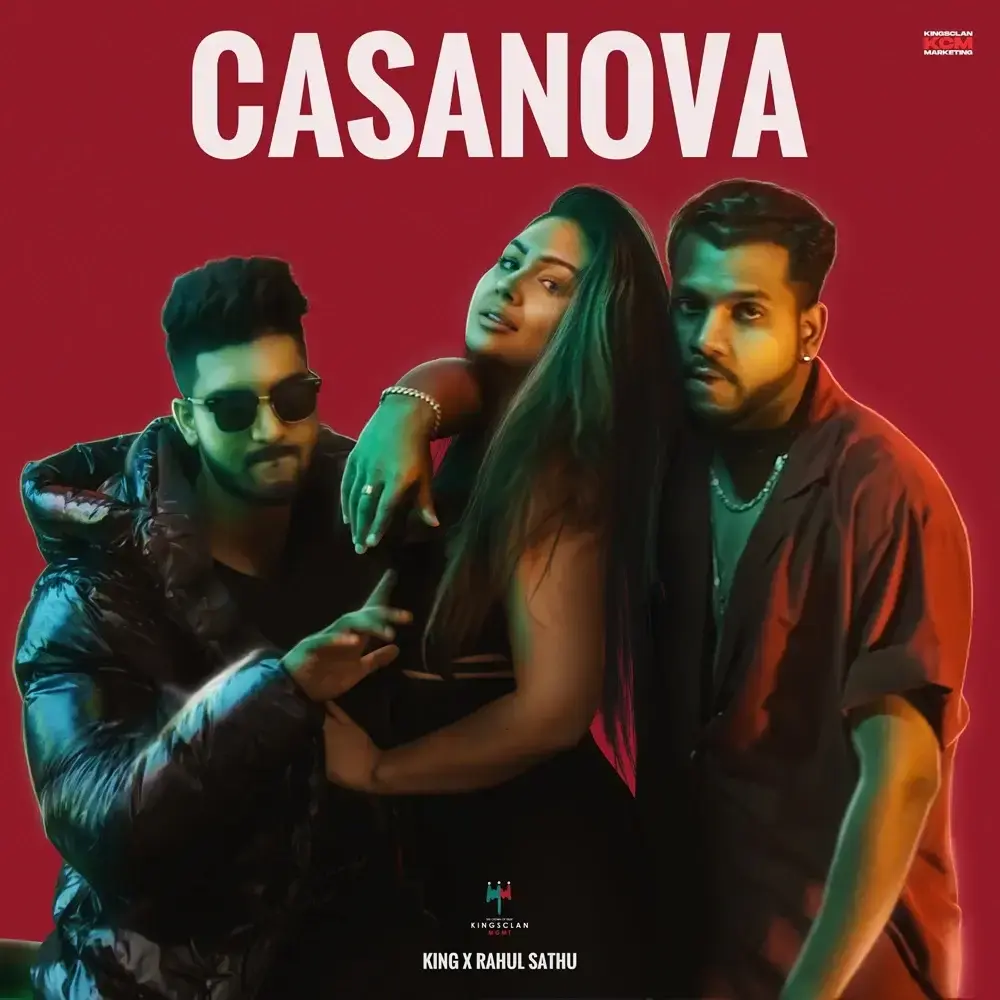 Album cover art for "Casanova" by King & Rahul Sathu
