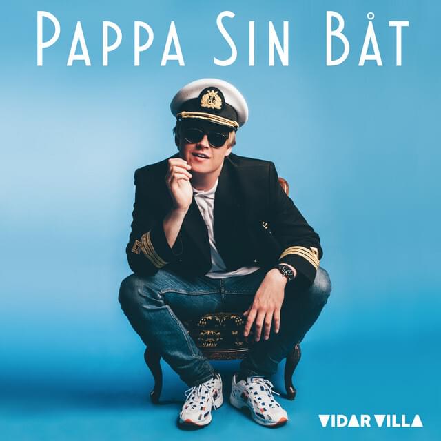 Pappa Sin Båt by Vidar Villa