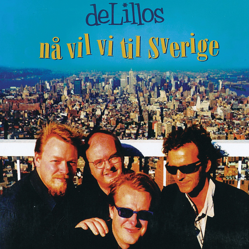 Album cover art for "Nå vil vi til Sverige" by ​deLillos