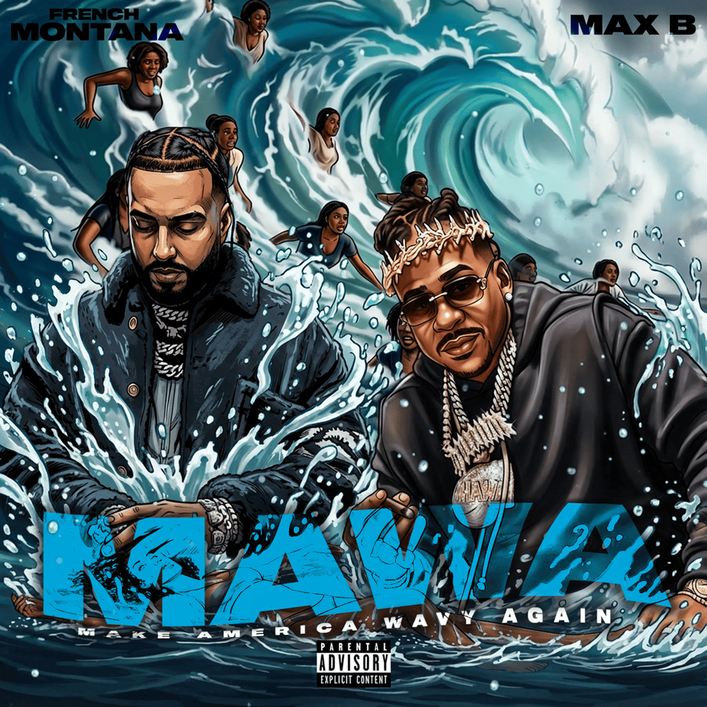 Album cover art for "Make America Wavy Again (MAWA)" by French Montana