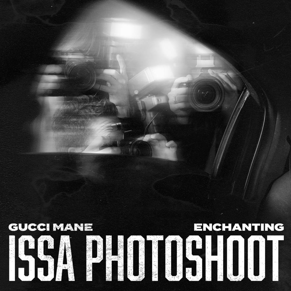 Album cover art for "Issa Photoshoot" by Gucci Mane