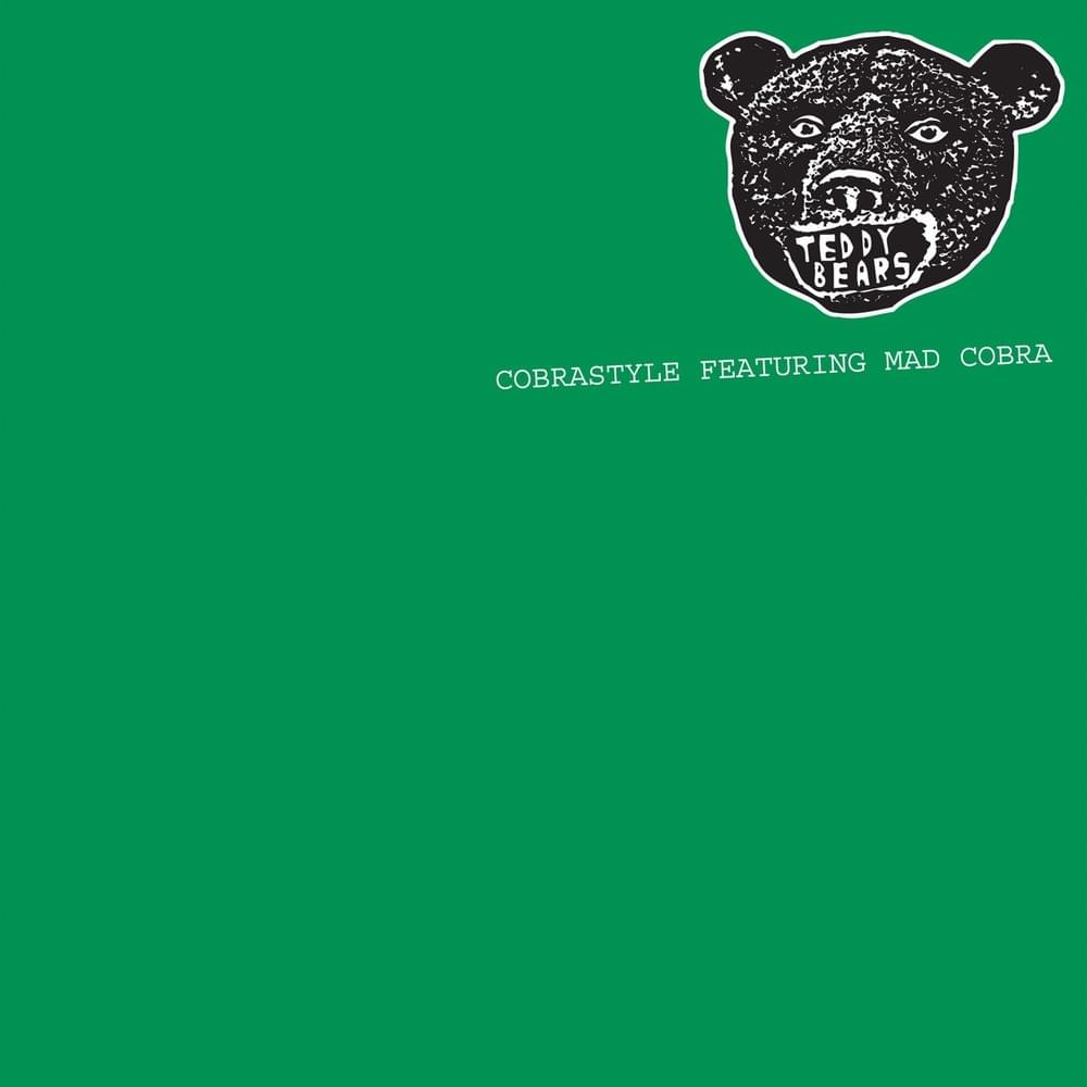 Album cover art for "Cobrastyle" by Teddybears & Mad Cobra