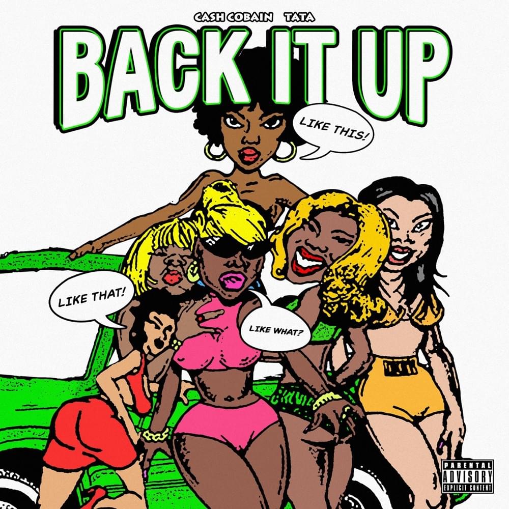 Album cover art for "BACK IT UP" by Cash Cobain & TaTa