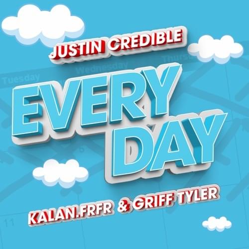 Album cover art for "Everyday" by JUSTIN CREDIBLE