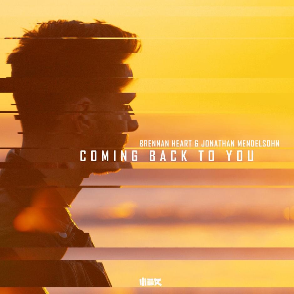 Album cover art for "Coming Back To You" by Brennan Heart