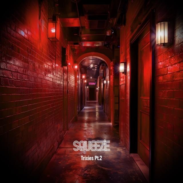 Album cover art for "Trixies Pt. 2" by Squeeze