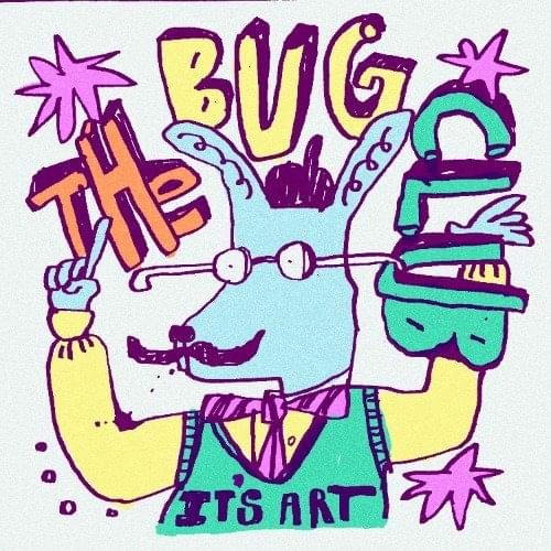 Album cover art for "It’s Art" by The Bug Club