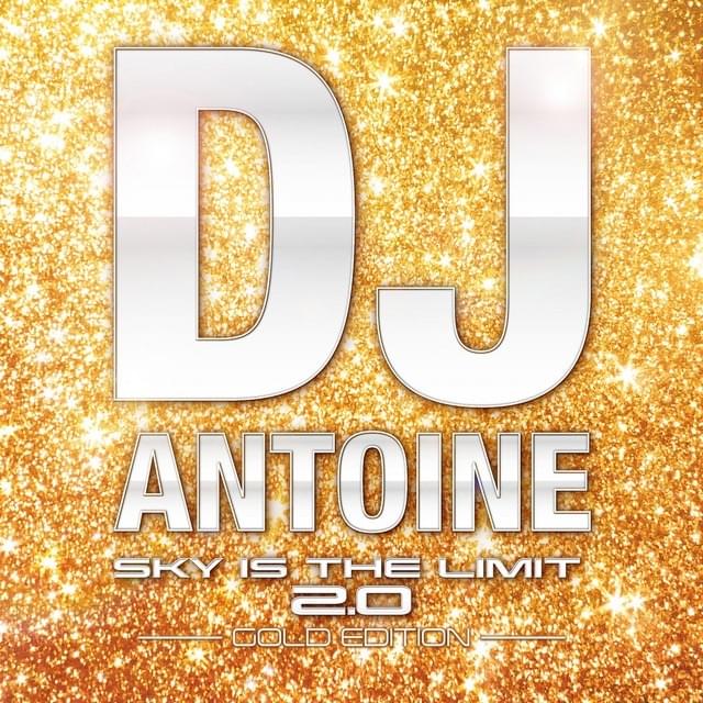 Cover image for Sky Is The Limit 2.0 - Gold Edition