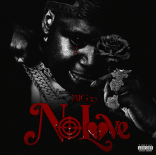 Album cover art for "No Love" by BIG30