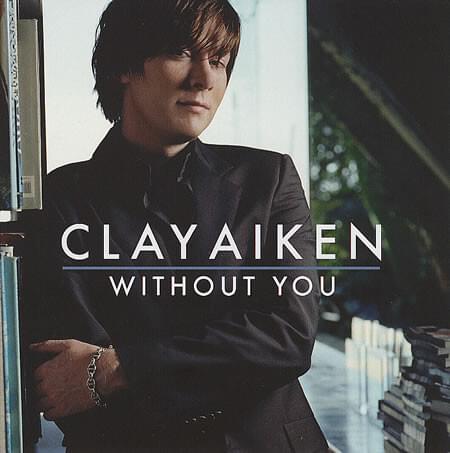 Without You by Clay Aiken