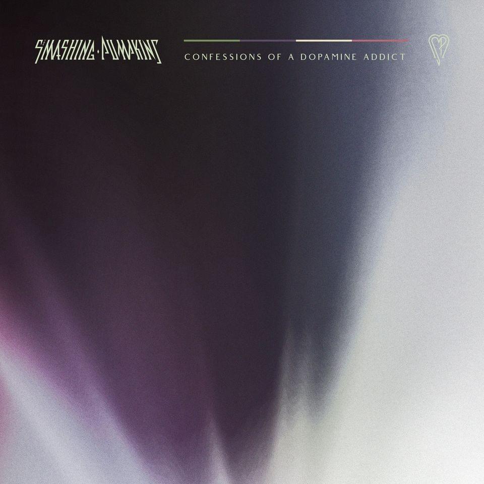 Album cover art for "Confessions of a Dopamine Addict" by The Smashing Pumpkins