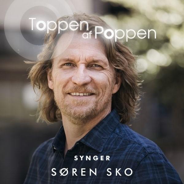Cover image for Toppen Af Poppen 2018 synger Søren Sko