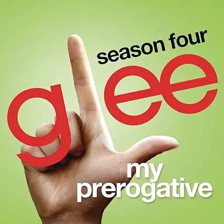 Album cover art for "My Prerogative" by Glee Cast