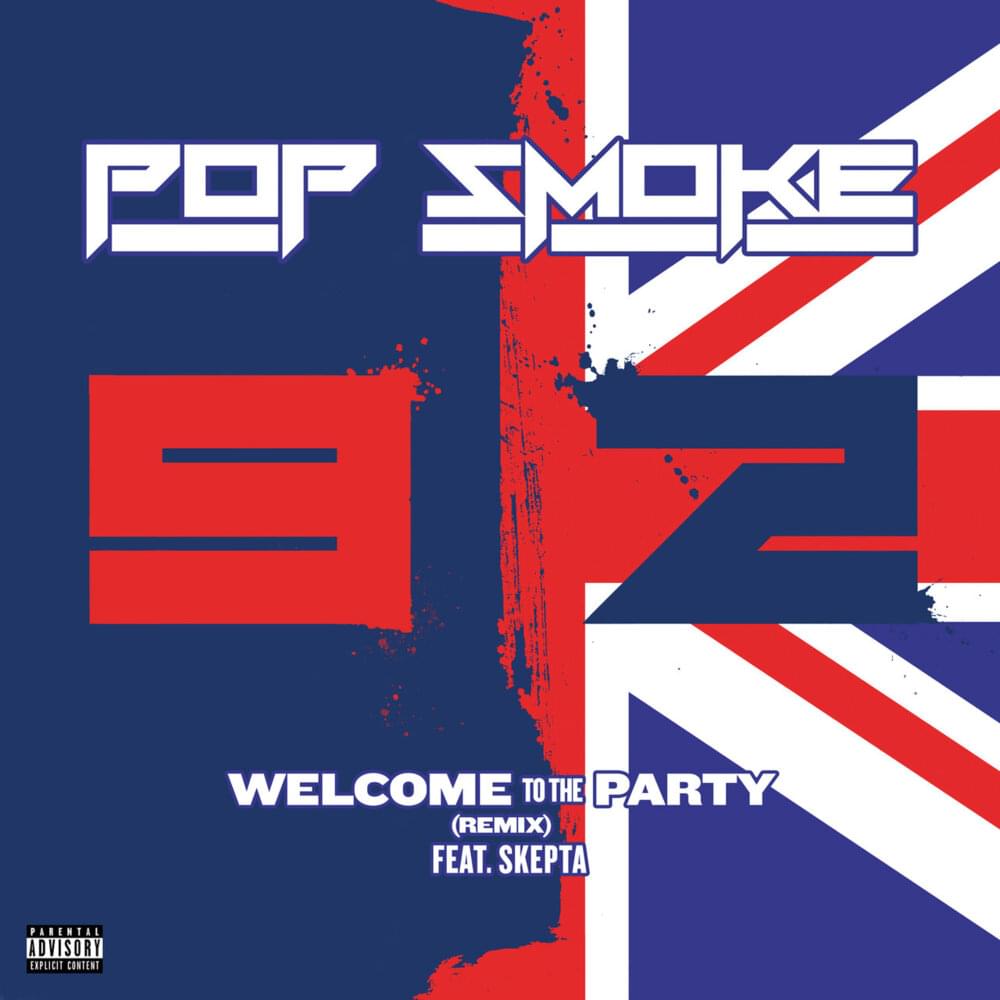 Album cover art for "Welcome to the Party (Skepta Remix)" by Pop Smoke & Skepta