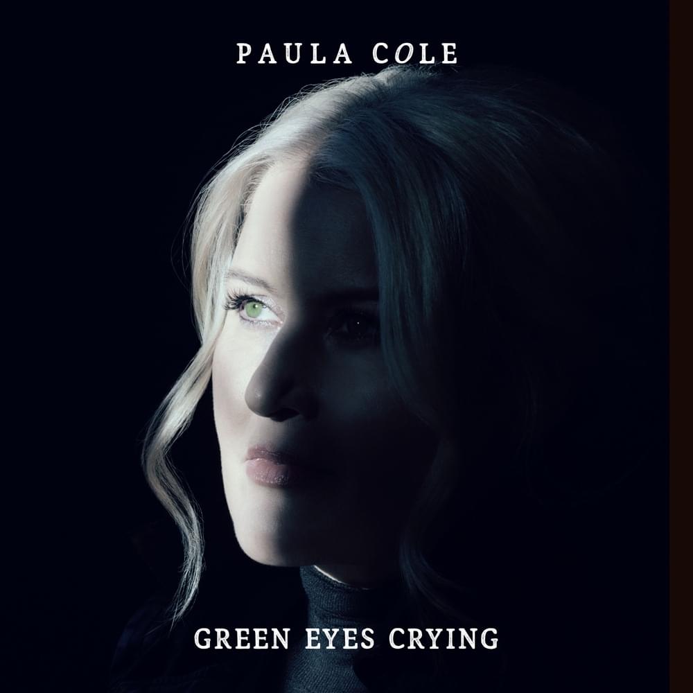 Album cover art for "Green Eyes Crying" by Paula Cole