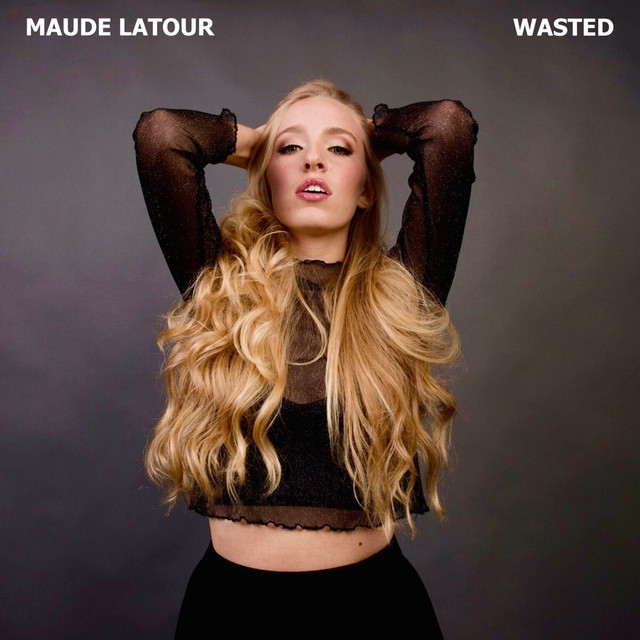Album cover art for "Wasted" by Maude Latour