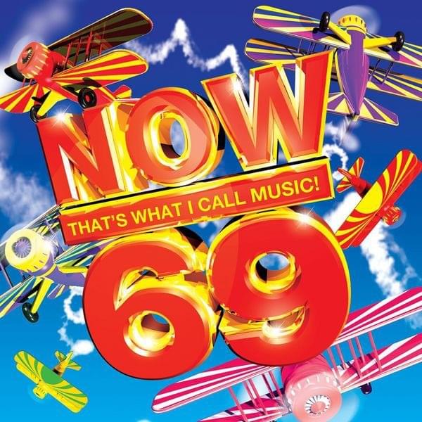 Cover image for NOW That’s What I Call Music! 69 [UK]