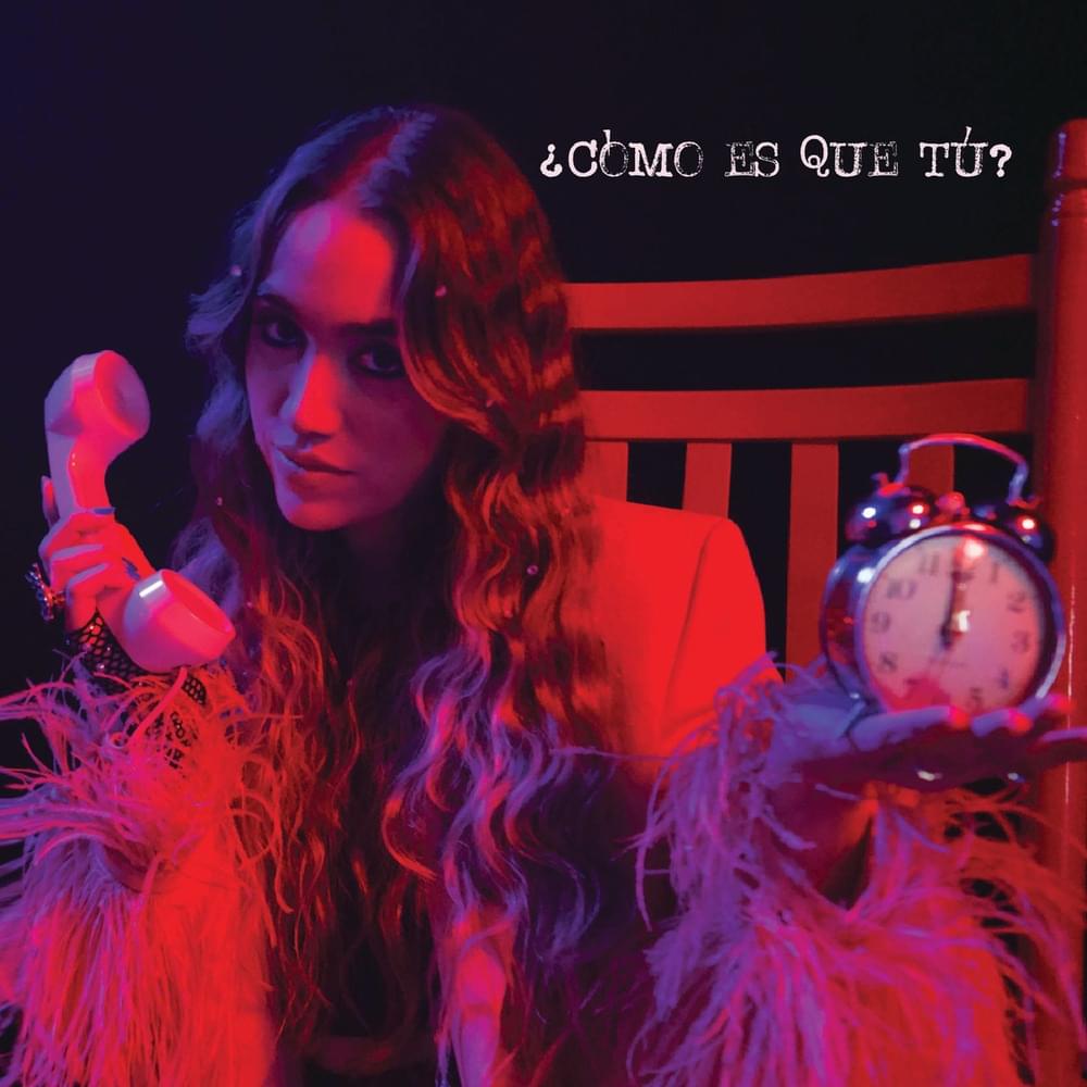 Album cover art for "¿Cómo Es Que Tú?" by Ela Taubert