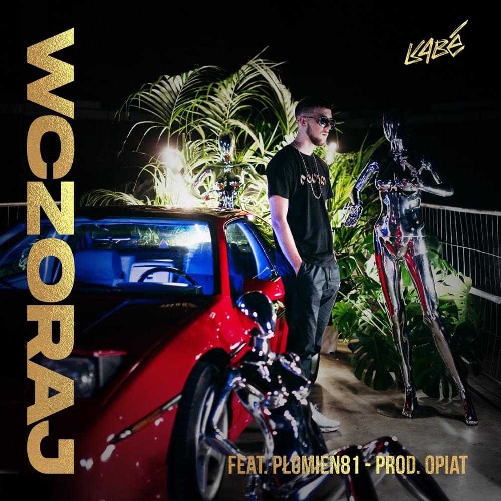 Album cover art for "Wczoraj" by Kabe & Płomień 81