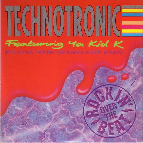 Album cover art for "Rockin’ Over the Beat" by Technotronic & Ya Kid K