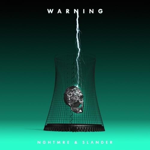 Album cover art for "WARNING" by NGHTMRE