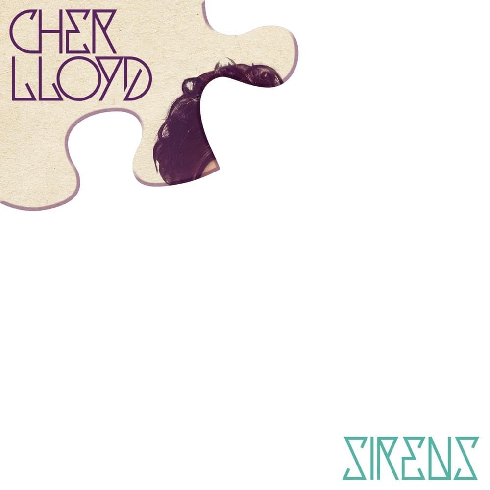 Sirens by Cher Lloyd