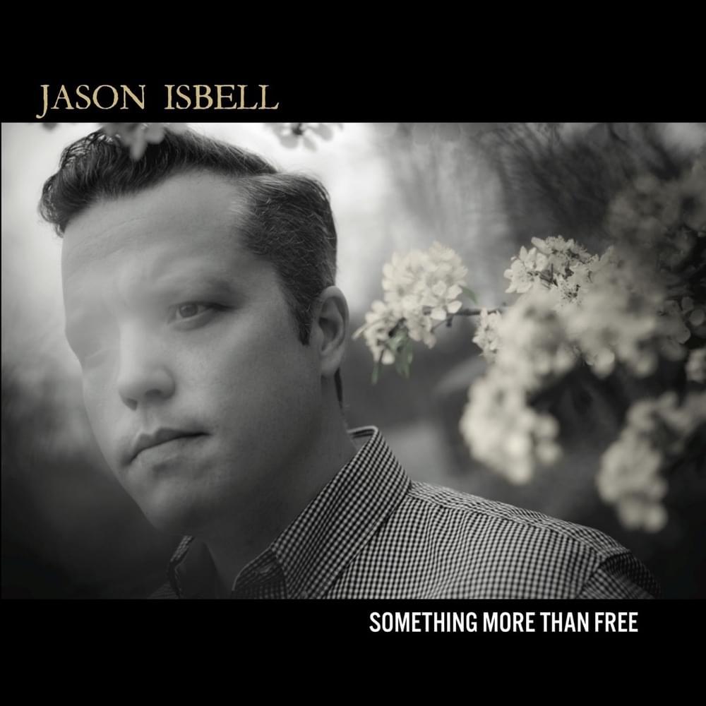 Speed Trap Town by Jason Isbell