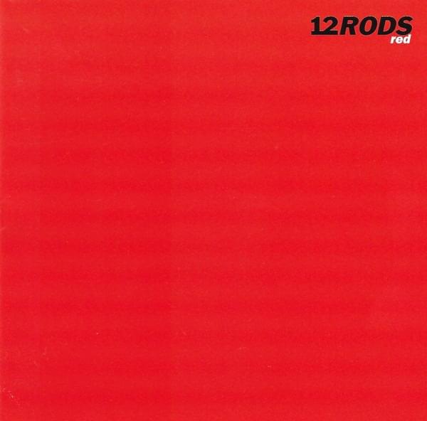 Album cover art for "Red" by 12 Rods
