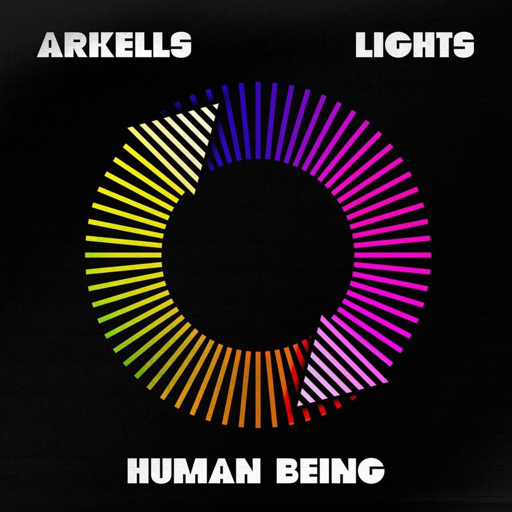 Album cover art for "Human Being" by Arkells & Lights