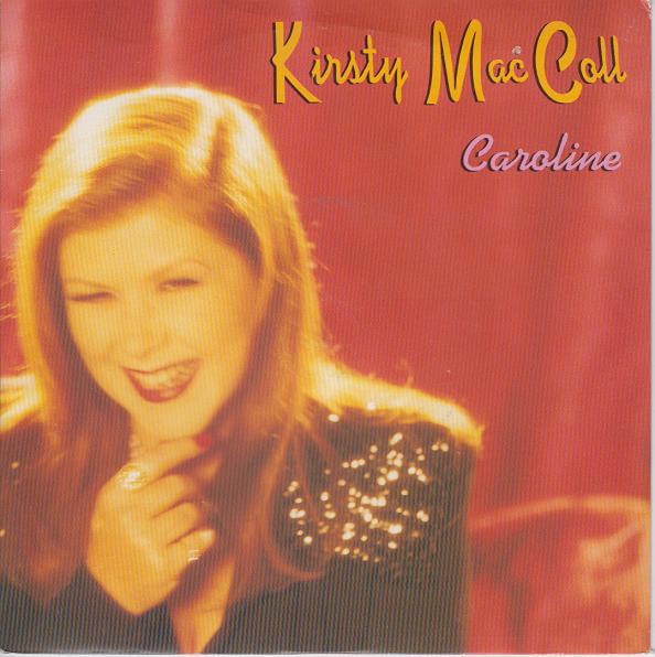 Album cover art for "Caroline" by Kirsty MacColl