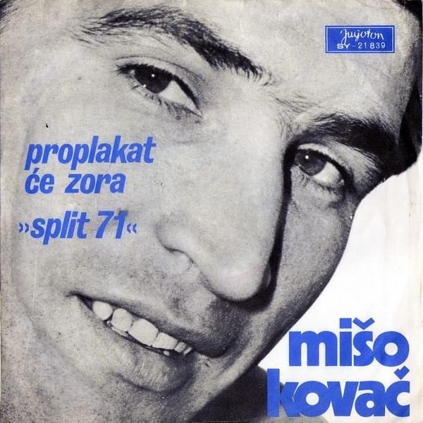Proplakat Će Zora by Mišo Kovač