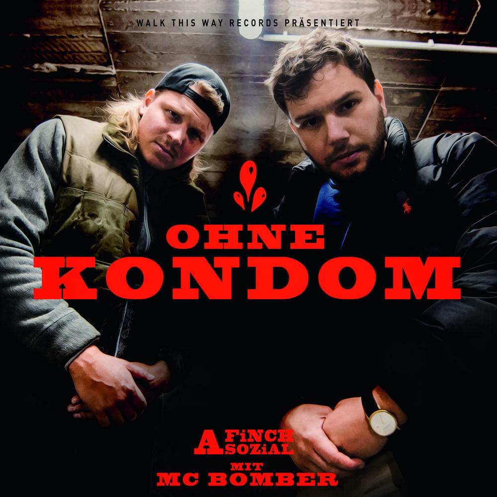 Album cover art for "Ohne Kondom" by FiNCH & MC Bomber