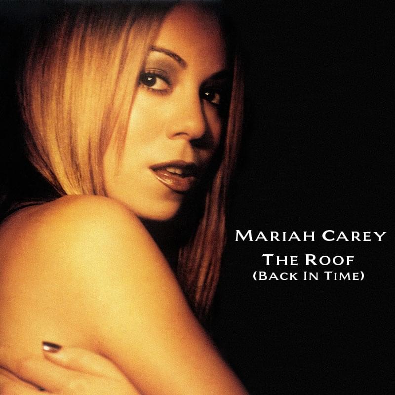 Album cover art for "The Roof (Back in Time)" by Mariah Carey