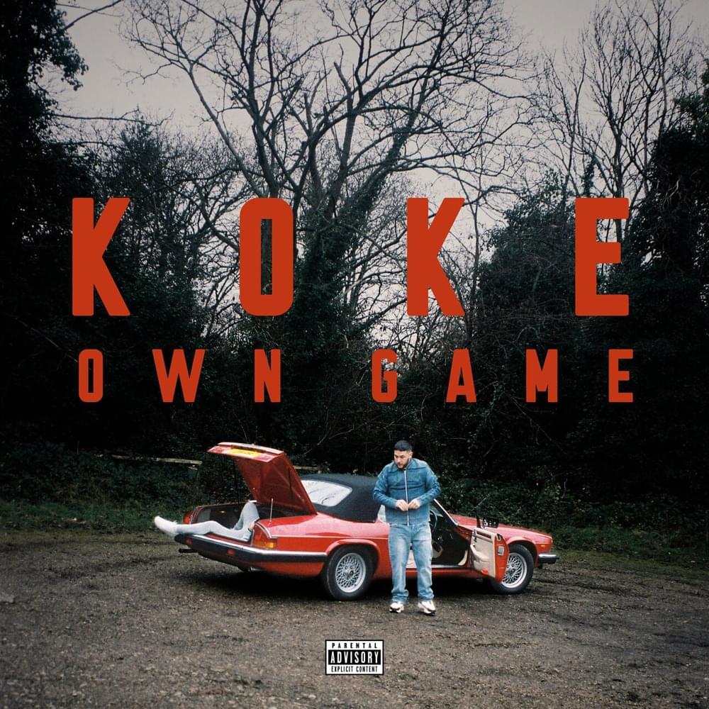 Album cover art for "Own Game" by K Koke