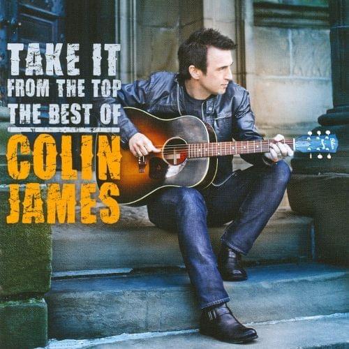 I Hope You’re Happy by Colin James