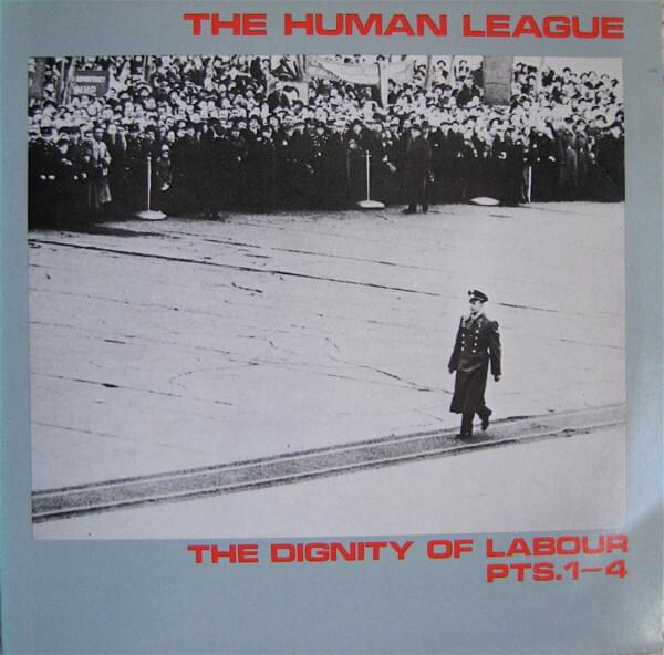 Album cover art for "The Dignity of Labour, Part 2" by The Human League