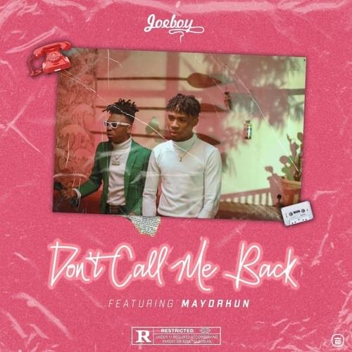 Don’t Call Me Back by Joeboy