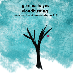 Cover image for Cloudbusting (Recorded Live At The Crawdaddy, Dublin) - Single