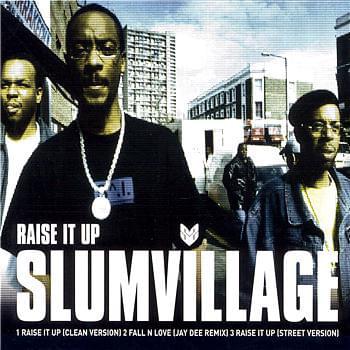 Album cover art for "Raise it Up" by Slum Village