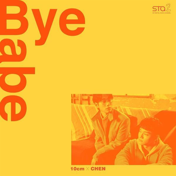 Bye Babe by 10CM